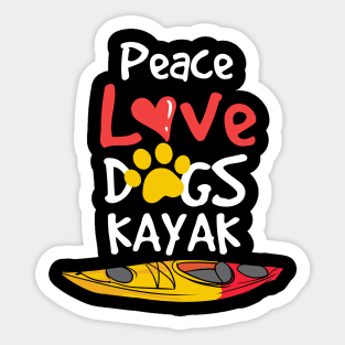 Peace Love Dogs Kayak Sticker